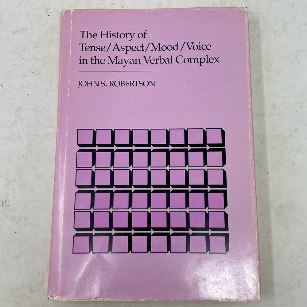 The History of Tense/Aspect/Mood/Voice in the Mayan Verbal Complex